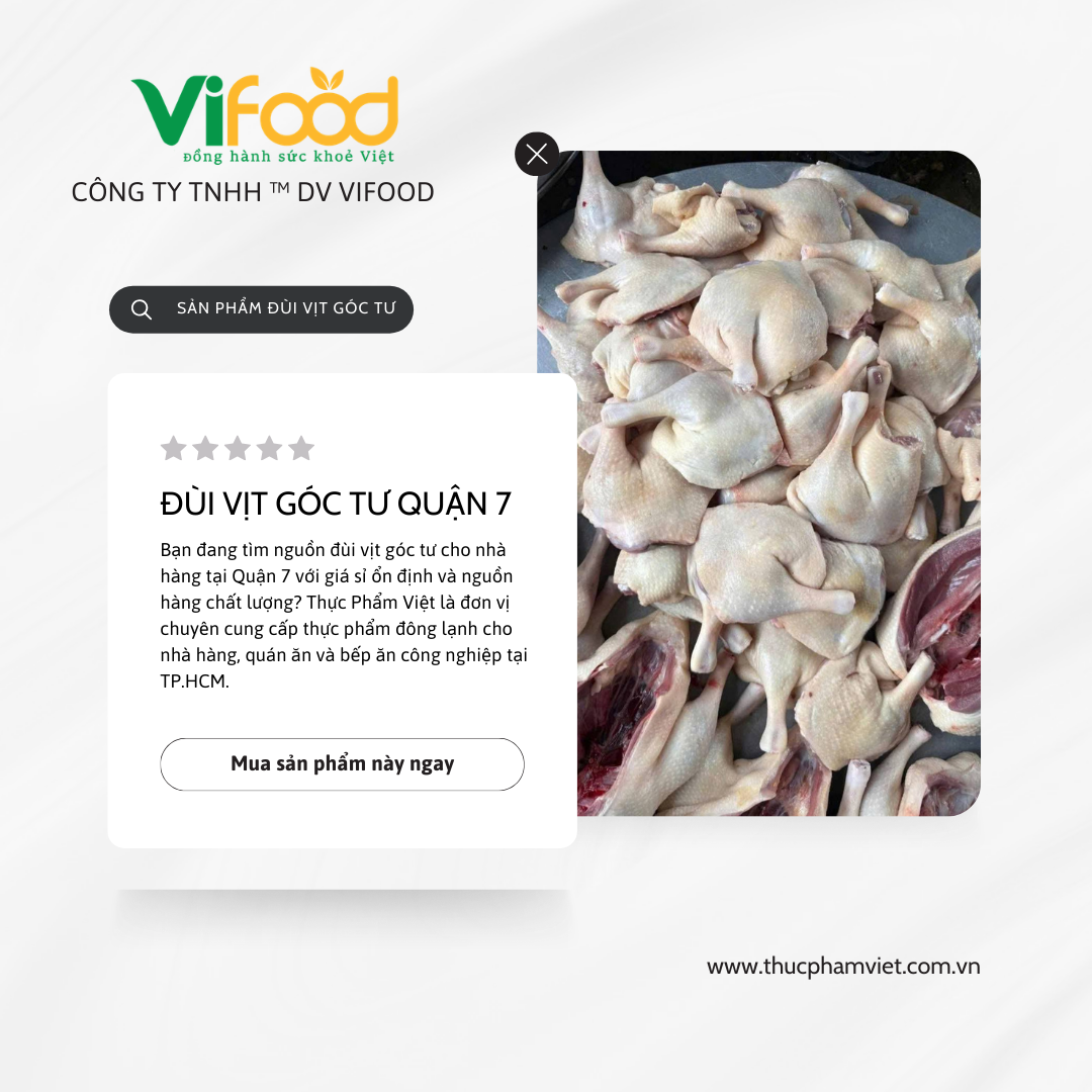 Nguồn Đùi Vịt Góc Tư Cho Nhà Hàng Quận 7