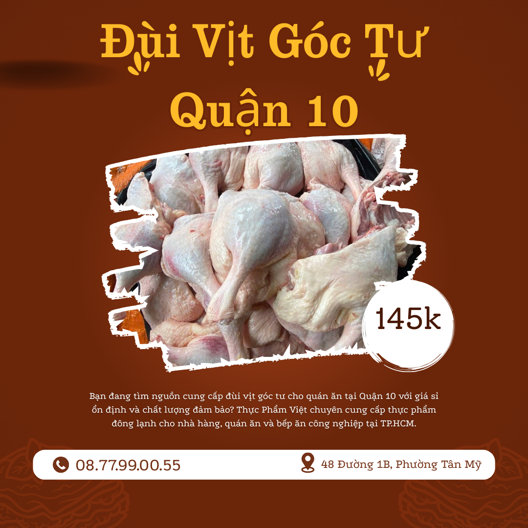 Cung Cấp Đùi Vịt Góc Tư Cho Quán Ăn Quận 10